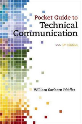 Pocket Guide to Technical Communication by William Pfeiffer (English) Paperback 