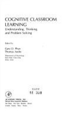 Cognitive Classroom Learning Hardcover Thomas, Phye, Gary D. Andr