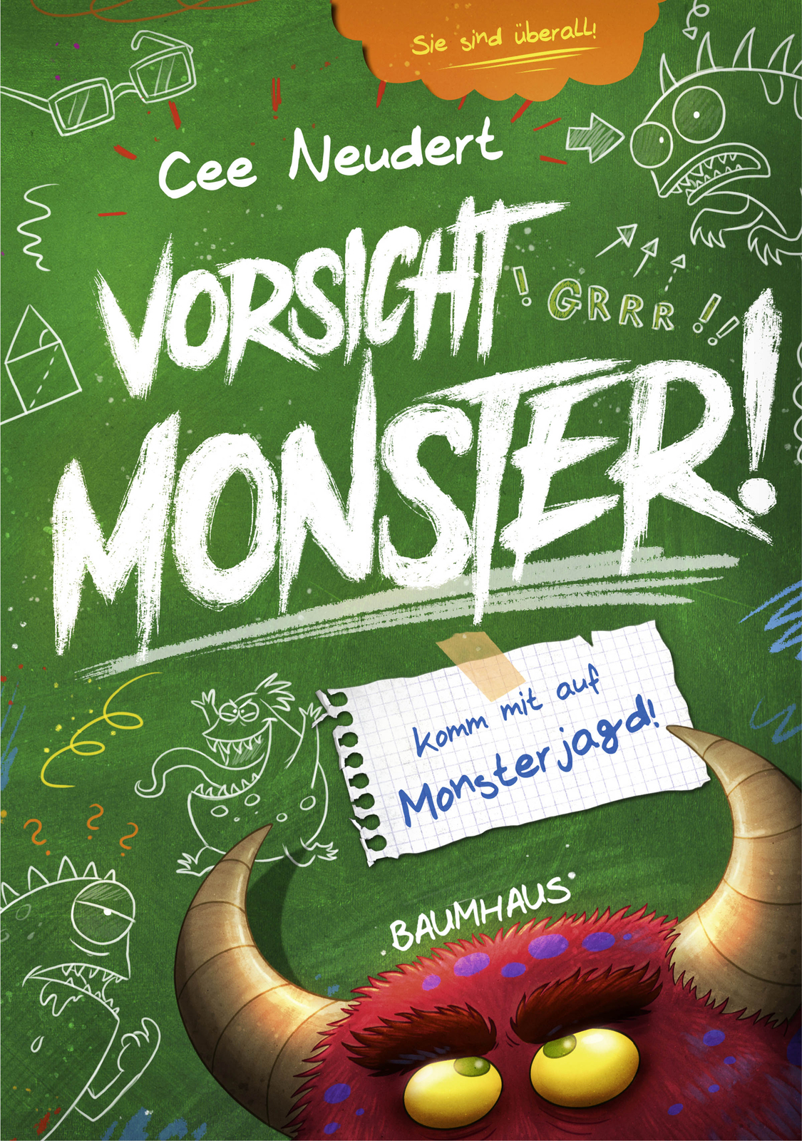 Thumbnail - Cee Neudert; Pascal Nöldner / Vorsicht, Monster - Komm Mit Auf