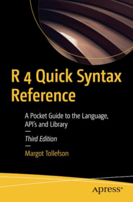 R 4 Quick Syntax Reference: A Pocket Guide to the Langu - Paperback / softback N