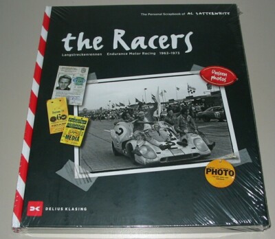 Al Satterwhite The Racers Langstreckenrennen 1963 - 1973 Motor Racing Buch Neu!