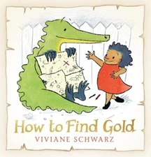 How to Find Gold - Hardcover - VERY GOOD