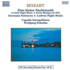 MOZART: Eine Kleine Nachtmusik / Serenata Notturna CD Capella