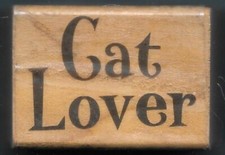 CAT LOVER WORDS Fur Friend Pet HOME 3823B RUBBER STAMPEDE 2005 wood Stamp