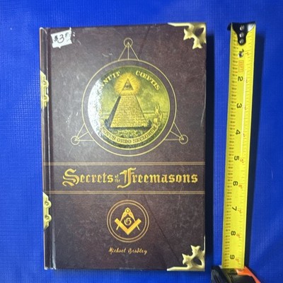 Secrets of the Freemasons Michael Bradley Fall River Press Hardcover 2006