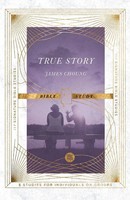 James Choung | True Story Bible Study | Taschenbuch | Englisch (2022)