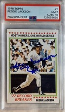 1978 Topps #7 Reggie Jackson AUTO '77 Record Breaker Dual Cert PSA 7 Auto PSA 10