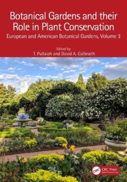 Botanical Gardens & Their Role In Plant