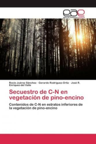 Thumbnail - Secuestro De C-n En Vegetación De Pino-encino Contenidos De C-n En
