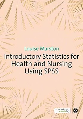Introductory Statistics for Health ..., Dr Louise Marst