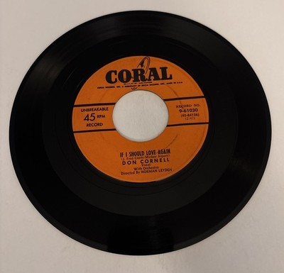 Don Cornell, If I Should Love Again / Please Play Our Song 45 RPM (box25)
