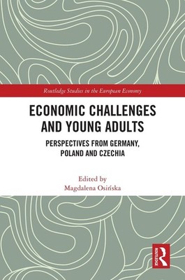 Economic Challenges and Young Adults: Perspectives from Germany, Poland and Czec