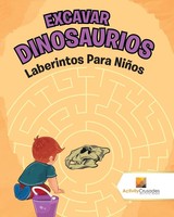 Excavar Dinosaurios Laberintos Para NiñOs Activity Crusades Taschenbuch Spanisch
