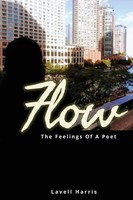 Flow The Feelings Of A Poet Lavell Harris Taschenbuch Kartoniert / Broschiert