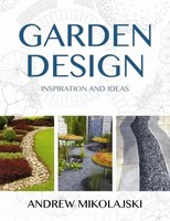 Garden Design | Andrew Mikolajski | Englisch | Buch | Einband - Fest (Hardcover)