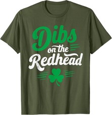 Saint Patricks Day Irish Shamrock Dibs On The Redhead Unisex T-Shirt