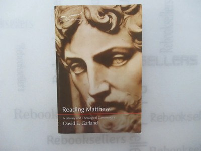 Reading Matthew: A Literary and Theological Commentary (Reading the New Testam..