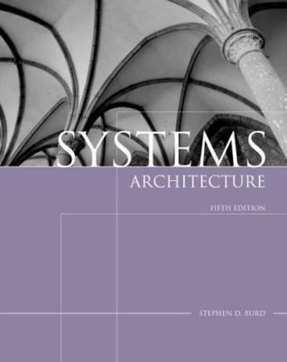 Systems Architecture by Burd, Stephen D.