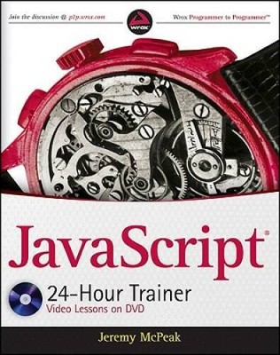 JavaScript 24-Hour Trainer - Paperback By McPeak, Jeremy - GOOD