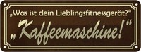 Blechschild 10X27 Cm LieblingsgeräT Kaffemaschine Spruch Zitat Deko Geschenk Met
