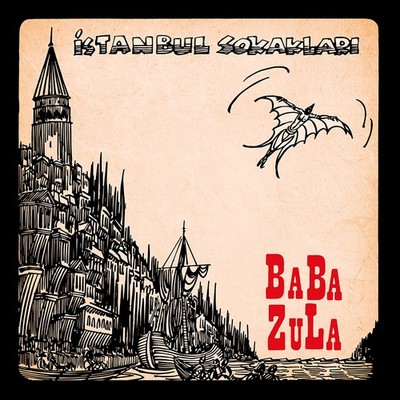 BaBa ZuLa Istanbul Sokaklari (Vinyl) 12'' Album (UK IMPORT)