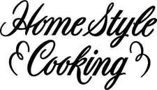 Home Style Cooking DECAL  *  WALL ART * *** NEW*** Restaurant  *  Diner