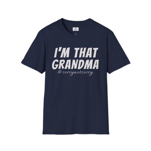 Funny Grandma T-Shirt I'm That Grandma Not SorryTee Gift Grandma Mother's Day - Picture 6 of 17