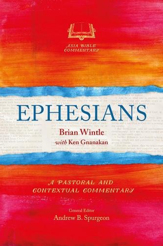 Ephesians by Brian Wintle, Ken Gnanakan - 9781839730559