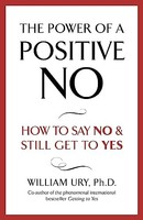 William Ury - Power Of A Positive No - Paperback - G245Z
