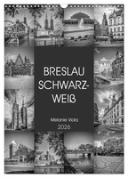 Melanie Viola | Breslau Schwarzweiß (Wandkalender 2026 Din A3 Hoch), Calvendo...