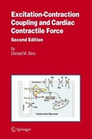 Excitation-Contraction Coupling And Cardiac Contractile Force Donald Bers