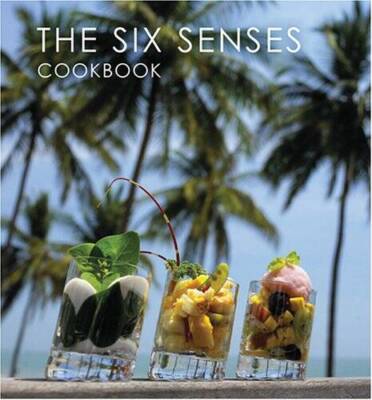 Six Senses Cookbook - Hardcover By Koh, Aun - GOOD