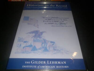 Historians On The Record Gilder Lehrman Institute Historians' Forums 1997-1998