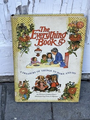 Vintage The Everything Book 1974 Hardcover Things to Make and Do. Eleanor Vance