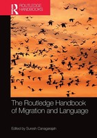 The Routledge Handbook Of Migration And Language | Suresh Canagarajah | Buch