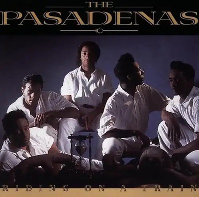 Pasadenas - Riding on a Train