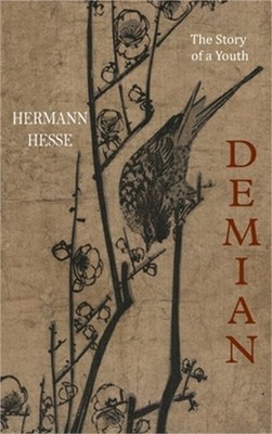 Demian: The Story of a Youth (Hardback or Cased Book)