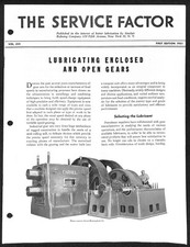 Sinclair Refining 1951 "The Service Factor" "Lubricating Enclosed Open Gears" 7p