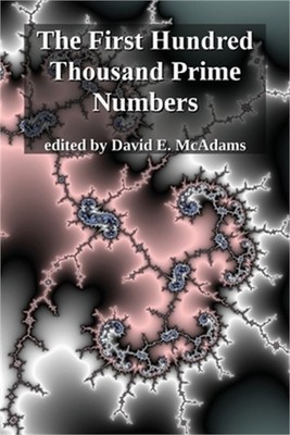 The First Hundred Thousand Prime Numbers (Paperback or Softback)