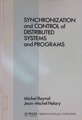 Synchronization and Control of Distributed Systems and Programs Wiley Series in 