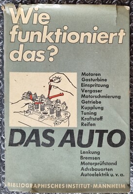Johannes Kunsemüller - Wie funktioniert das? Das Auto. Mannheim 1968.