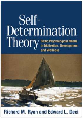 Self-Determination Theory: Basic Psychological Needs in Motivation, Development,