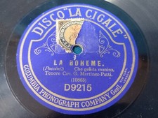 Disco 78 Giri LA BOHEME Soprano GARAVAGLIA Tenore MARTINEZ-PATTI LA CIGALE D9215