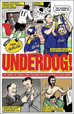 Football Underdog! Fifty Years of Trials and Triumphs with Also-Rans Book, New