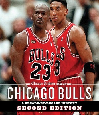 The Chicago Tribune Book of the Chicago Bulls | Chicago Tribune Staff | englisch