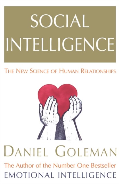 Social Intelligence: The New Science of Human by Daniel Goleman (PB 2007) - Image 3