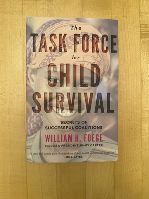 #ad Task Force for Child Survival : Secrets of Successful Coalitions : William Foege $9.99