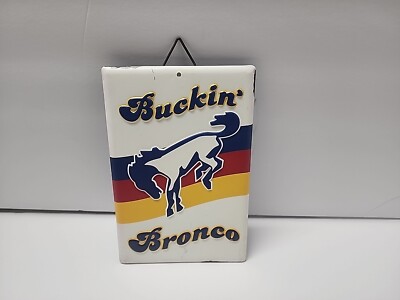 Bucking Bronco Sign Stamped Metal 