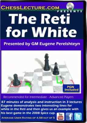 The Reti for White - Chess Lecture - Volume 102 Chess DVD