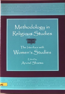 Methodology in Religious Studies: The Interface With Women's Studies. (McGill St